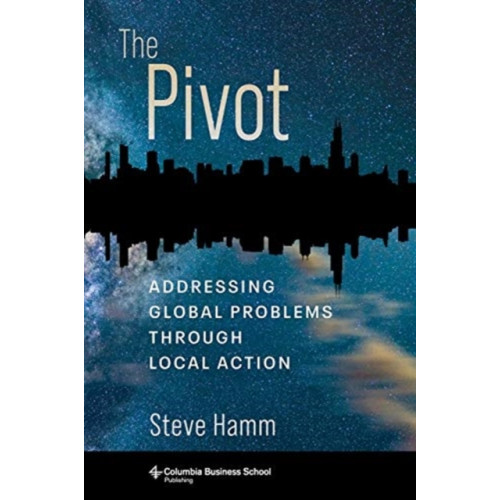 Columbia university press The Pivot (inbunden, eng)