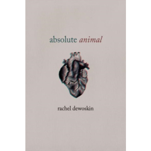 The university of chicago press absolute animal (häftad, eng)