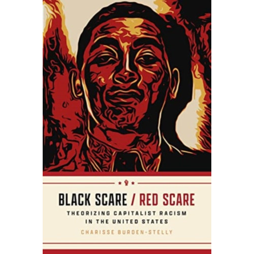 The university of chicago press Black Scare / Red Scare (häftad, eng)