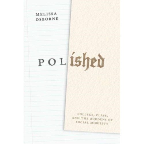The university of chicago press Polished (häftad, eng)