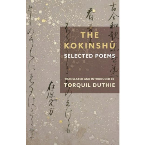 Columbia university press The Kokinshu (häftad, eng)