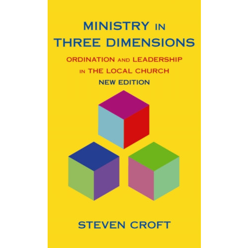 Darton, Longman & Todd Ltd Ministry in Three Dimensions (häftad, eng)