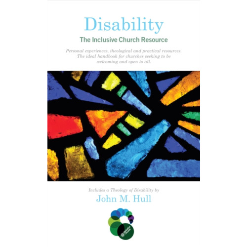 Darton, Longman & Todd Ltd Disability: The Inclusive Church Resource (häftad, eng)