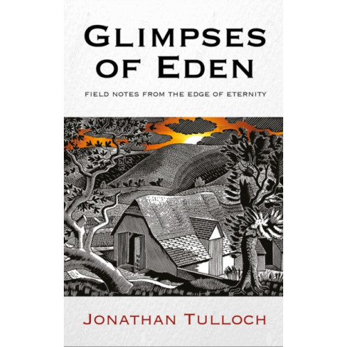 Darton, Longman & Todd Ltd Glimpses of Eden (inbunden, eng)