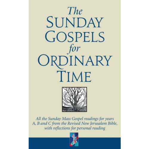 Darton, Longman & Todd Ltd The Sunday Gospels for Ordinary Time (inbunden, eng)