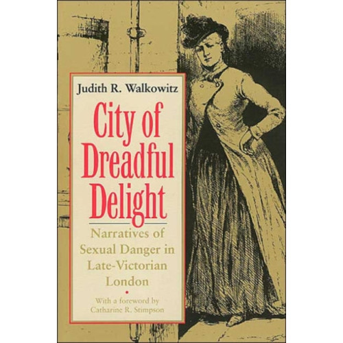 The university of chicago press City of Dreadful Delight (häftad, eng)