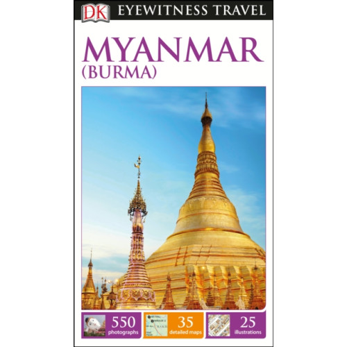 Dorling Kindersley Ltd DK Eyewitness Myanmar (Burma) (häftad, eng)