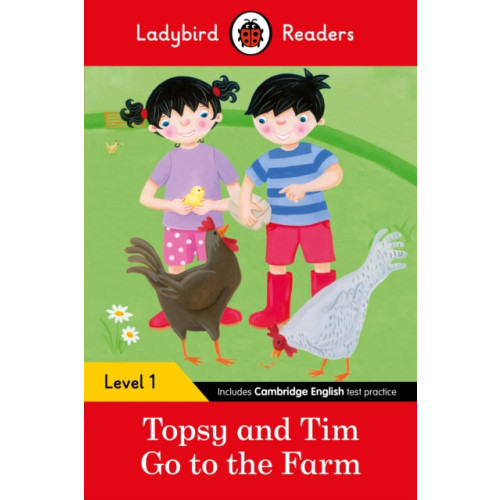 Penguin Random House Children's UK Ladybird Readers Level 1 - Topsy and Tim - Go to the Farm (ELT Graded Reader) (häftad, eng)