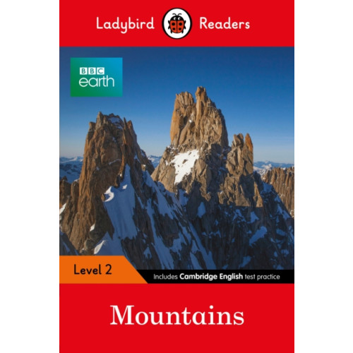 Penguin Random House Children's UK Ladybird Readers Level 2 - BBC Earth - Mountains (ELT Graded Reader) (häftad, eng)