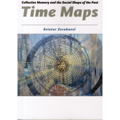 The university of chicago press Time Maps (häftad, eng)