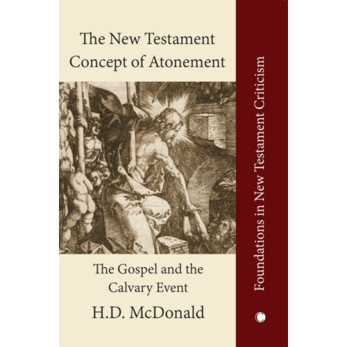 James Clarke & Co Ltd The New Testament Concept of Atonement (inbunden, eng)