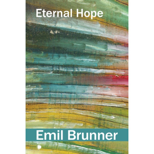 James Clarke & Co Ltd Eternal Hope (häftad, eng)