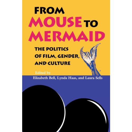 Indiana university press From Mouse to Mermaid (häftad, eng)