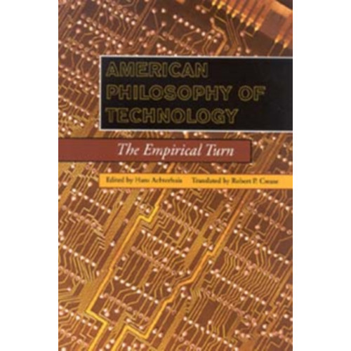 Indiana university press American Philosophy of Technology (häftad, eng)