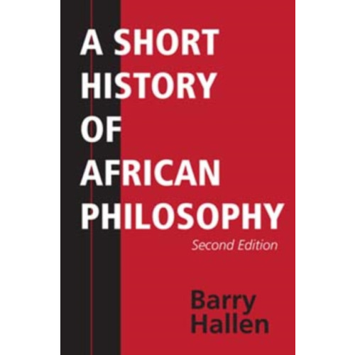 Indiana university press A Short History of African Philosophy, Second Edition (häftad, eng)