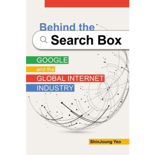 University of illinois press Behind the Search Box (inbunden, eng)