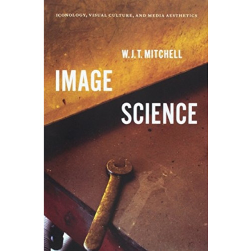 The university of chicago press Image Science (häftad, eng)