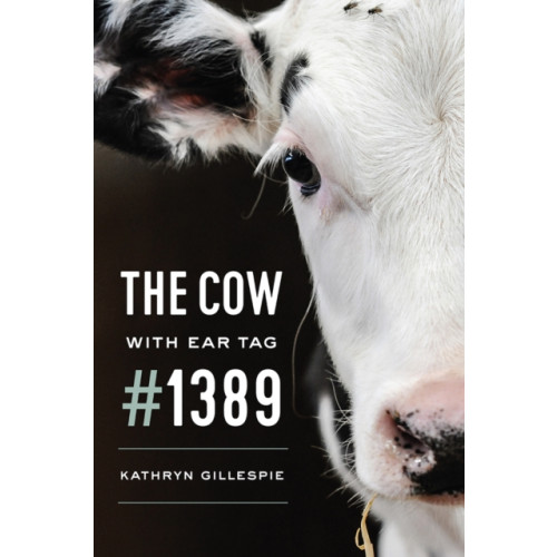 The university of chicago press The Cow with Ear Tag #1389 (häftad, eng)