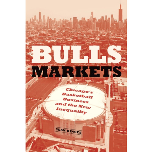 The university of chicago press Bulls Markets (inbunden, eng)