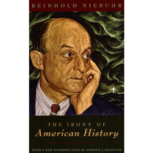 The university of chicago press The Irony of American History (häftad, eng)