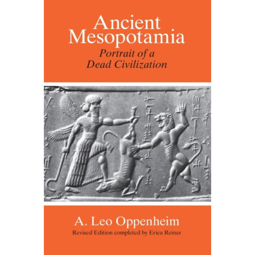 The university of chicago press Ancient Mesopotamia – Portrait of a Dead Civilization (häftad, eng)