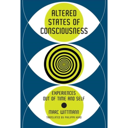 Mit press ltd Altered States of Consciousness (inbunden, eng)