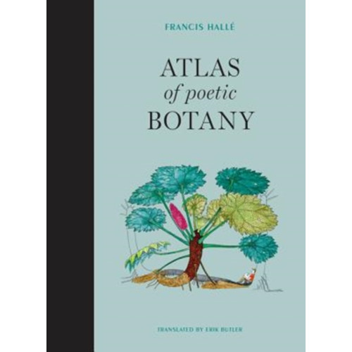 Mit press ltd Atlas of Poetic Botany (inbunden, eng)