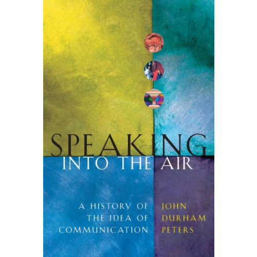 The university of chicago press Speaking into the Air (häftad, eng)