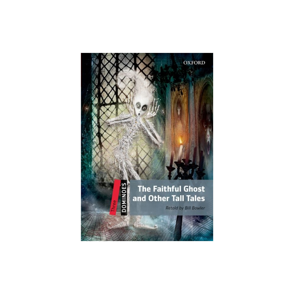Produktbild för Dominoes: Level 3:: The Faithful Ghost and Other Tall Tales (häftad, eng)