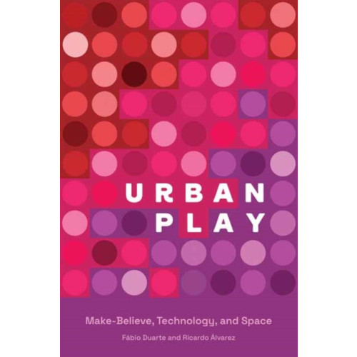 Mit press ltd Urban Play (häftad, eng)