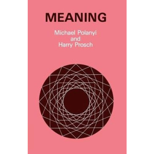 The university of chicago press Meaning (häftad, eng)