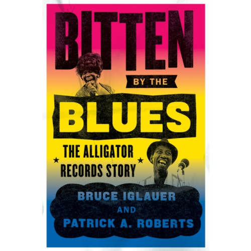 The university of chicago press Bitten by the Blues (häftad, eng)