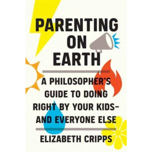 Mit press ltd Parenting on Earth (inbunden, eng)