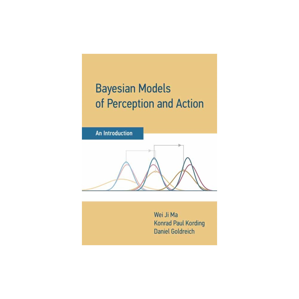 Produktbild för Bayesian Models of Perception and Action (inbunden, eng)