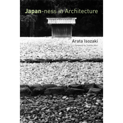 Mit press ltd Japan-ness in Architecture (häftad, eng)
