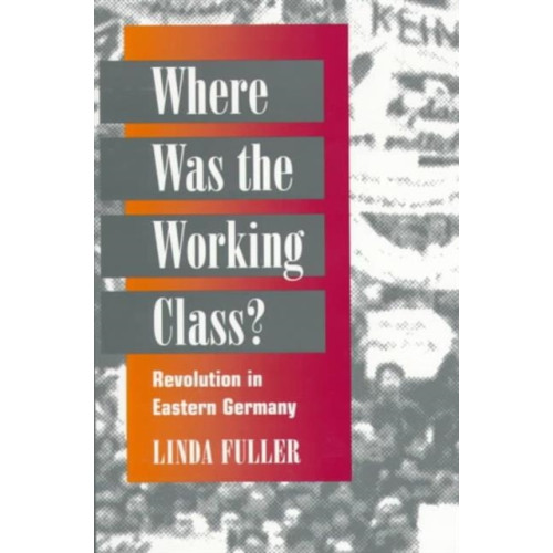 University of illinois press Where Was the Working Class? (häftad, eng)