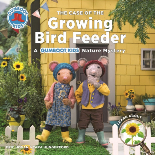 Firefly Books Ltd The Case of the Growing Bird Feeder (inbunden, eng)