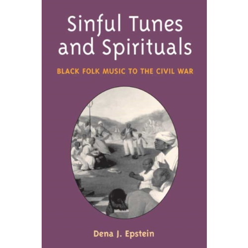 University of illinois press Sinful Tunes and Spirituals (häftad, eng)