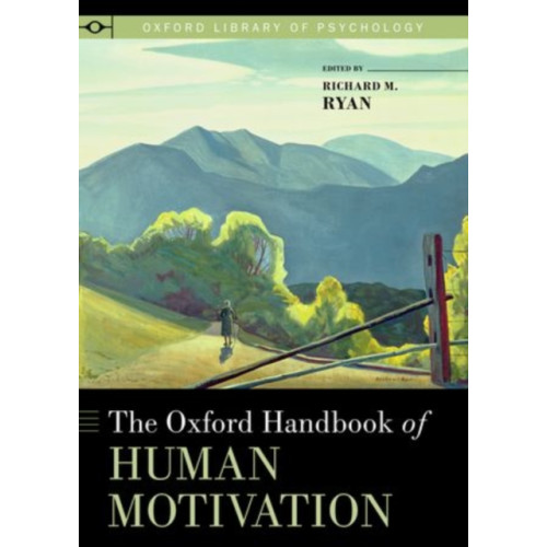 Oxford University Press Inc The Oxford Handbook of Human Motivation (häftad, eng)