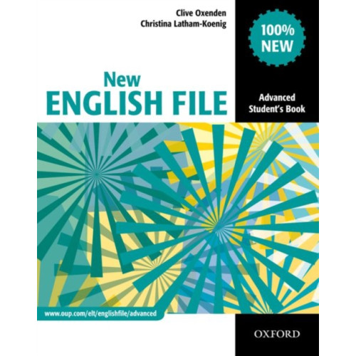 Oxford University Press New English File: Advanced: Student's Book (häftad, eng)