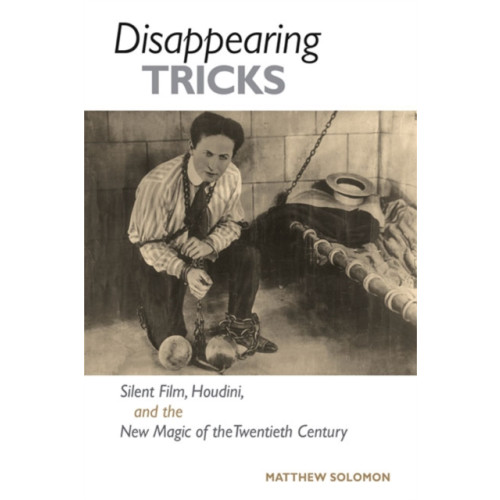 University of illinois press Disappearing Tricks (häftad, eng)