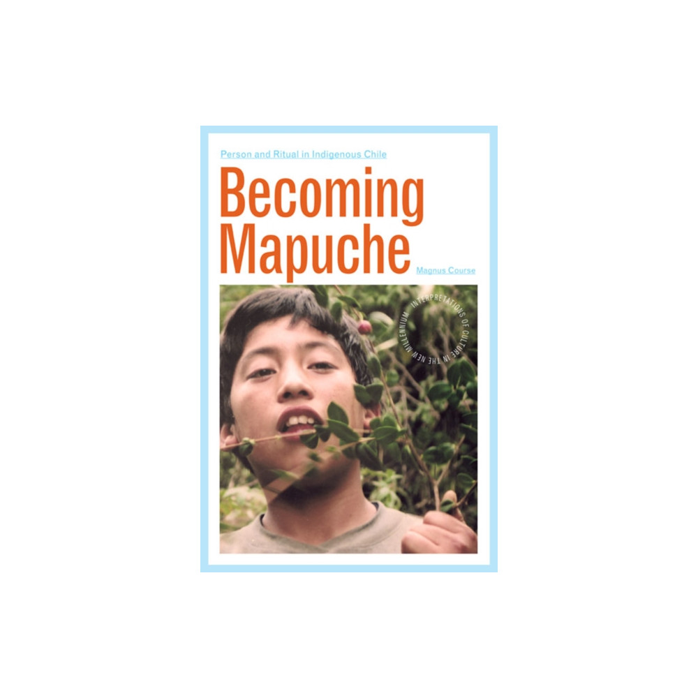 Produktbild för Becoming Mapuche (häftad, eng)