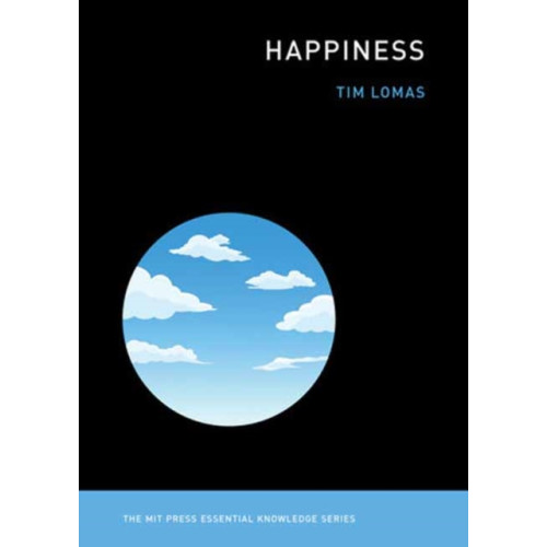 Mit press ltd Happiness (häftad, eng)