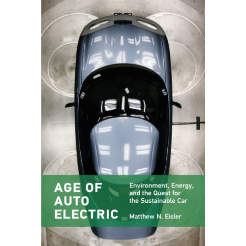 Mit press ltd Age of Auto Electric (häftad, eng)