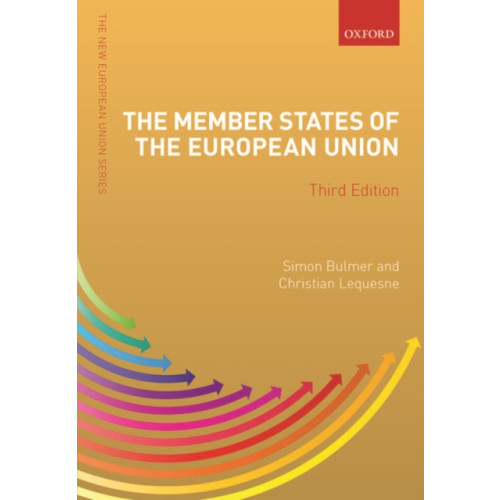 Oxford University Press The Member States of the European Union (häftad, eng)