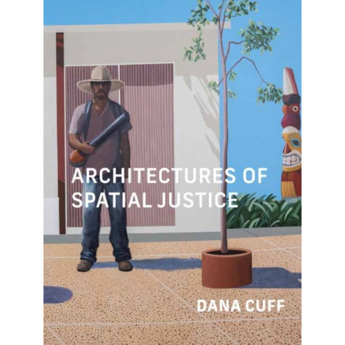 Mit press ltd Architectures of Spatial Justice (häftad, eng)