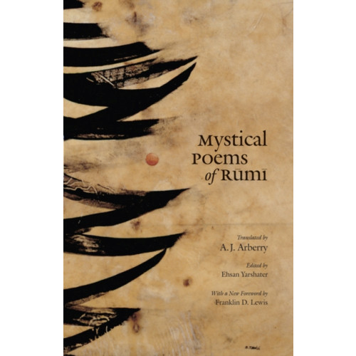 The university of chicago press Mystical Poems of Rumi (häftad, eng)