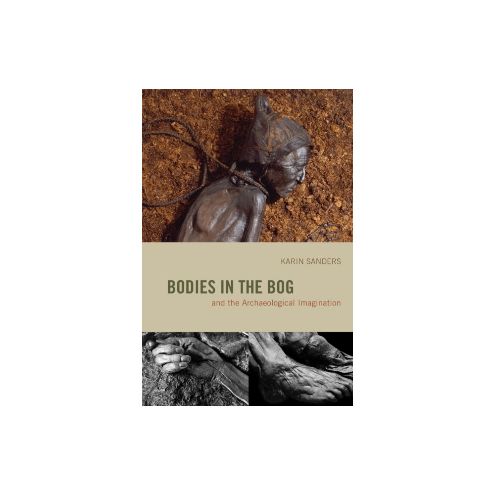 Produktbild för Bodies in the Bog and the Archaeological Imagination (häftad, eng)