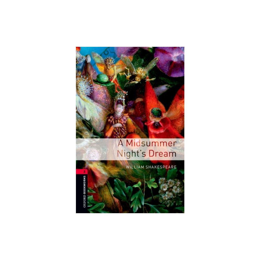 Produktbild för Oxford Bookworms Library: Level 3: A Midsummer Night's Dream (häftad, eng)