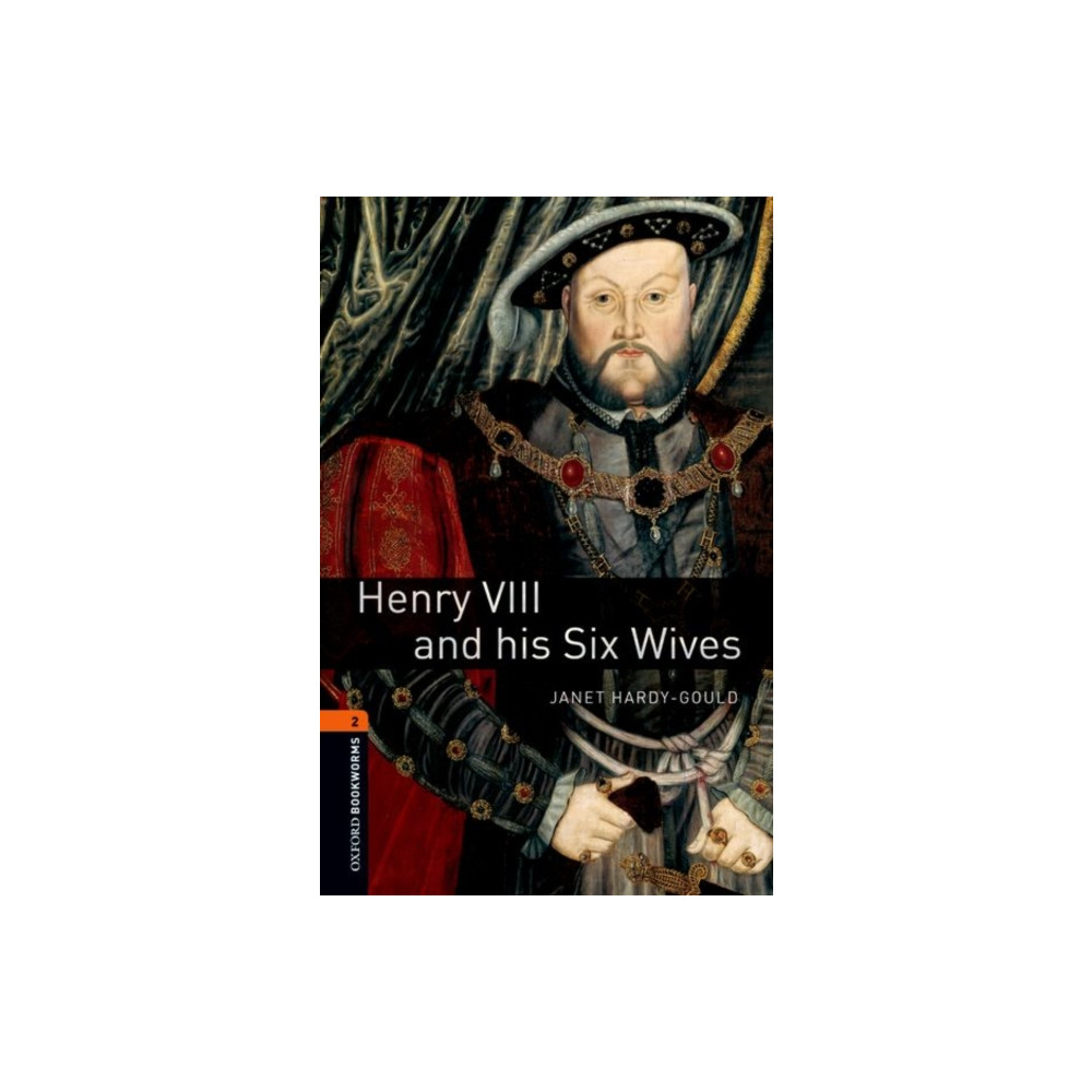 Produktbild för Oxford Bookworms Library: Level 2:: Henry VIII and his Six Wives (häftad, eng)